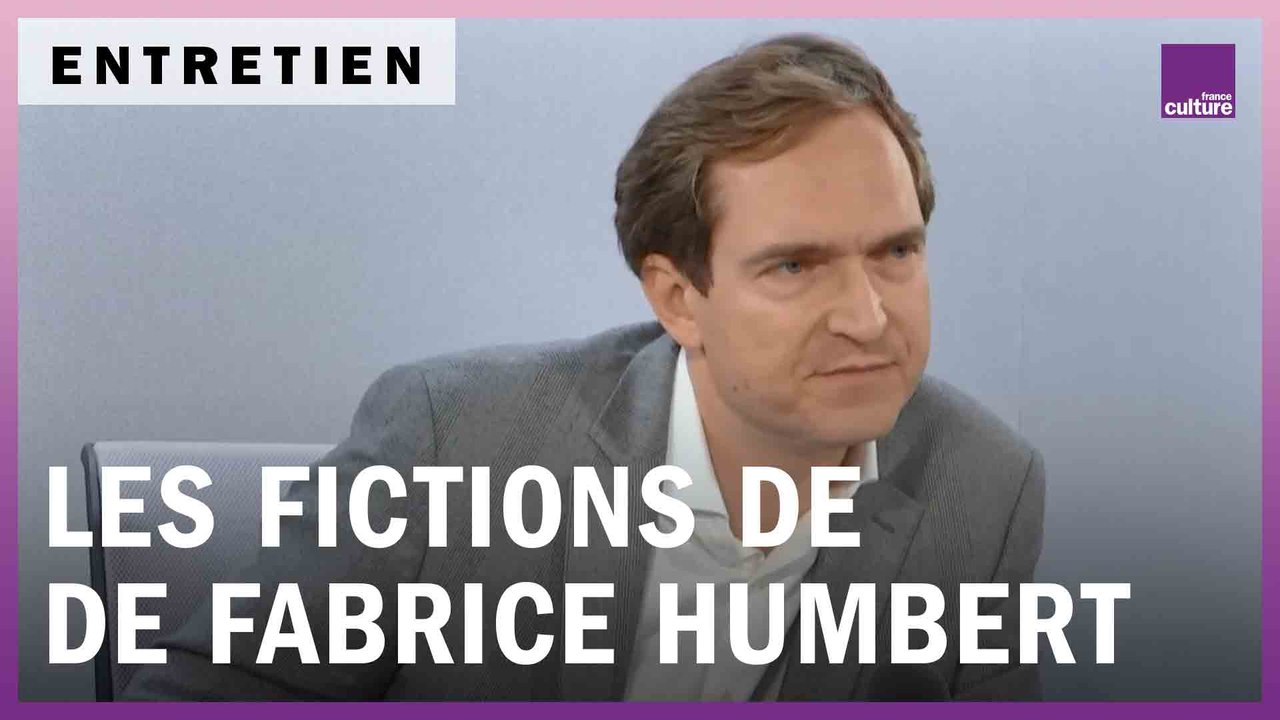 Le vrai est un moment du faux, avec Fabrice Humbert