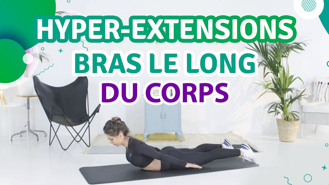 Hyperextensions bras le long du corps Santé Physique Vidéo Dailymotion