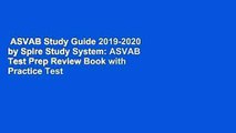 ASVAB Study Guide 2019-2020 by Spire Study System: ASVAB Test Prep Review Book with Practice Test