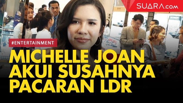 Michelle Joan Ungkap Susahnya Jalani Hubungan Jarak Jauh
