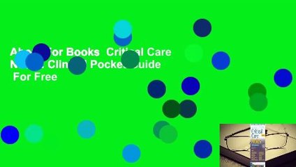 About For Books  Critical Care Notes: Clinical Pocket Guide  For Free