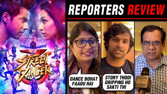 Street Dancer 3D Reporters REVIEW ⭐⭐⭐⭐ | Varun Dhawan, Shraddha Kapoor, Nora Fatehi, Remo D'souza