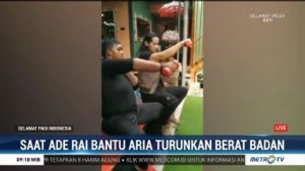 Saat Ade Rai Bantu Aria Turunkan Berat Badan (1)