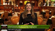Christini's Ristorante Italiano OrlandoPerfect5 Star Review by Roger Spears