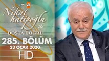 Nihat Hatipoğlu Dosta Doğru - 23 Ocak 2020