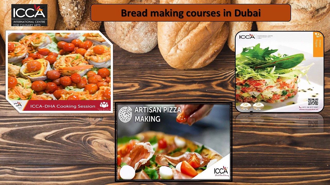 Why ICCA Dubai is the best for bread making courses in Dubai