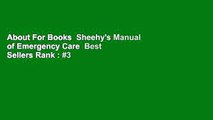 About For Books  Sheehy's Manual of Emergency Care  Best Sellers Rank : #3