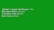 [Read] I Contain Multitudes: The Microbes Within Us and a Grander View of Life  Best Sellers Rank