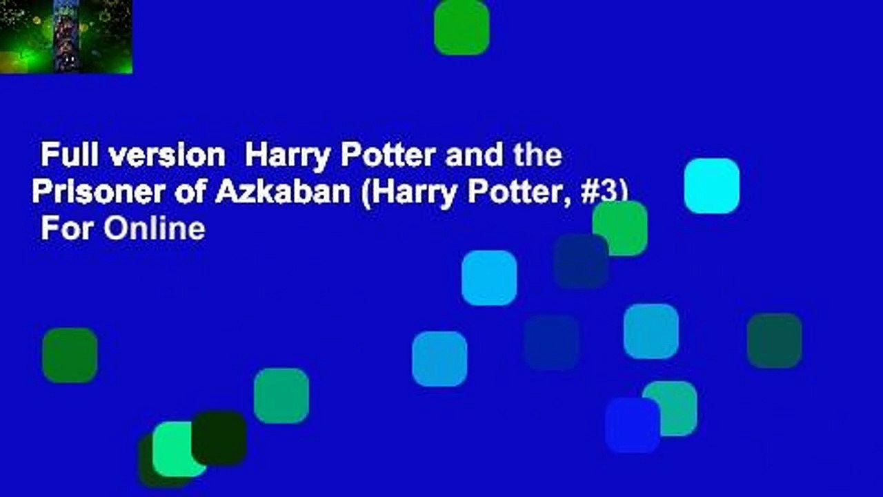 Full version  Harry Potter and the Prisoner of Azkaban (Harry Potter, #3)  For Online