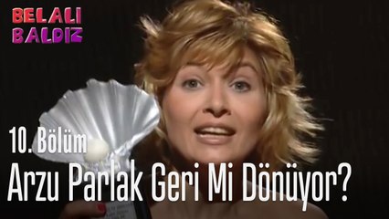 Arzu Parlak gerimi dönüyor - Belalı Baldız 10. Bölüm