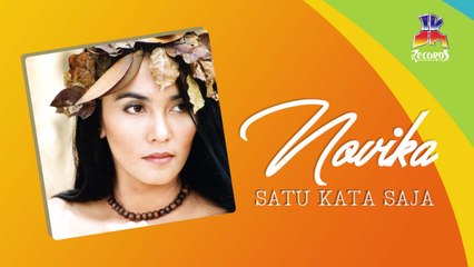 Novika - Satu Kata Saja (Official Lyric Video)