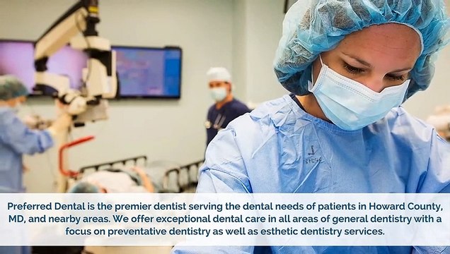 Trusted Emergency Dentist in Howard County, MD Preferred Dental