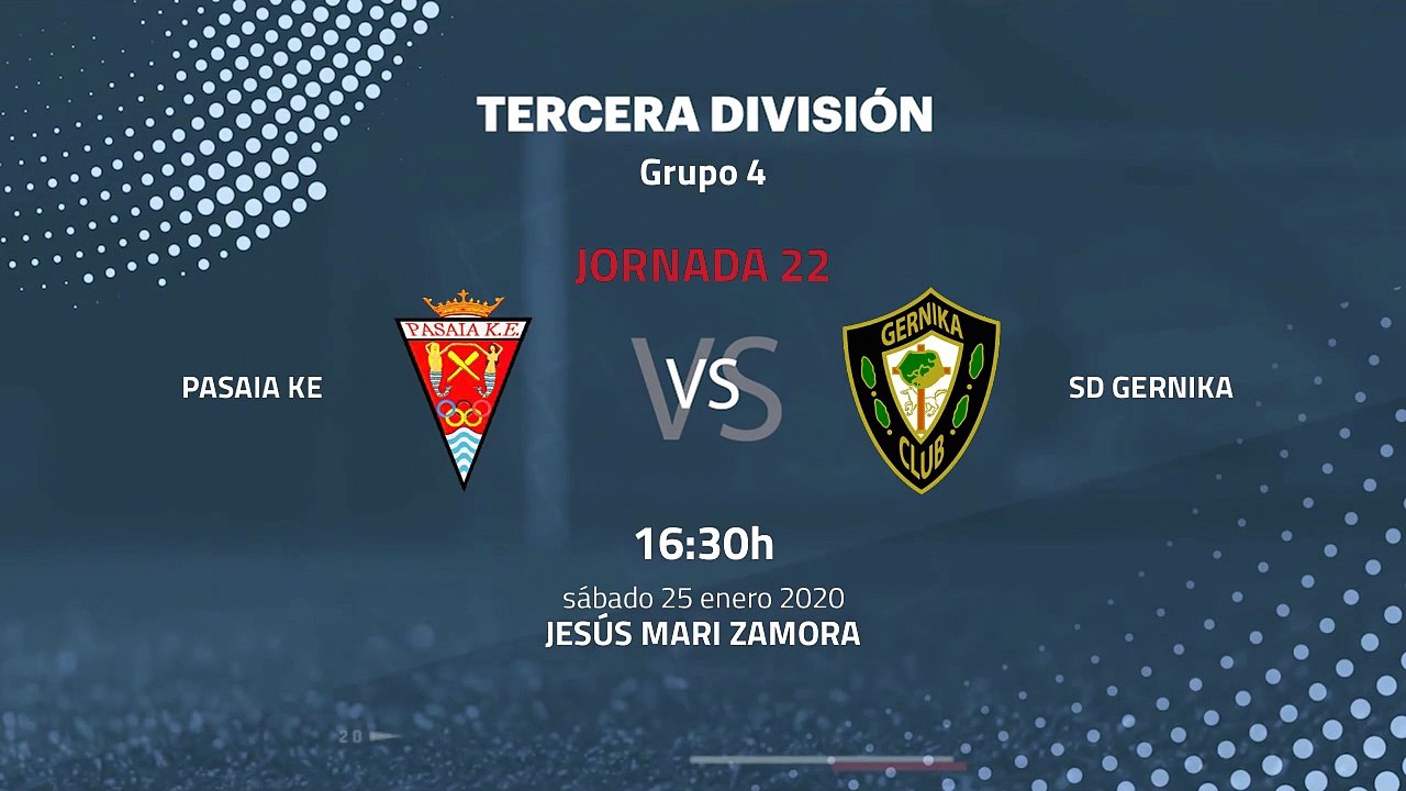 Previa partido entre Pasaia KE y SD Gernika Jornada 22 Tercera División