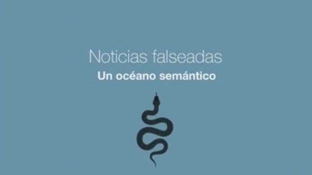 El océano semántico de las noticias falsas