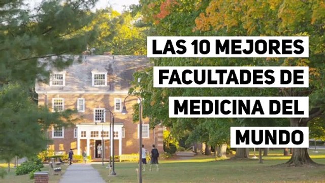 Las 10 mejores facultades de Medicina del mundo