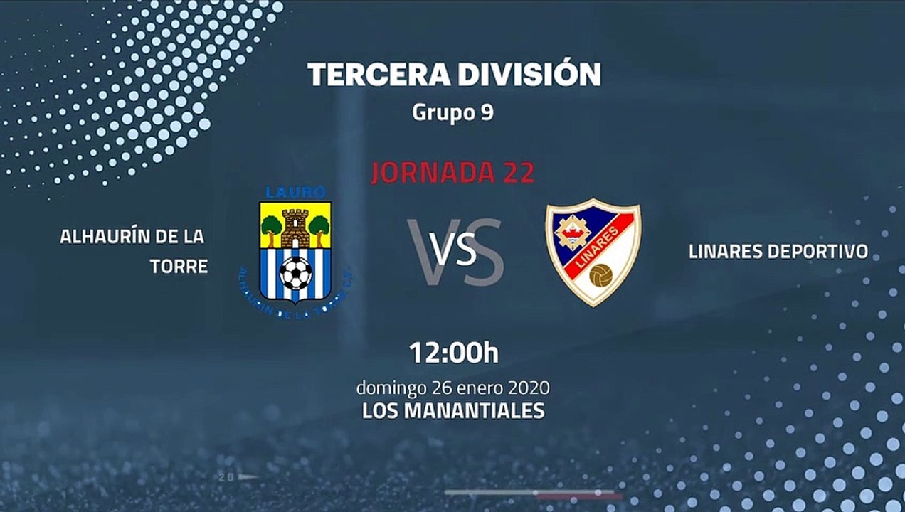 Previa partido entre Alhaurín De La Torre y Linares Deportivo Jornada 22 Tercera División