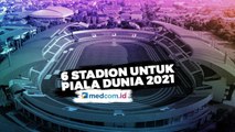 FIFA Setujui 6 Stadion Indonesia untuk Piala Dunia U-20 2021