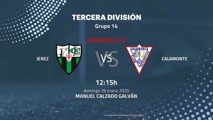 Previa partido entre Jerez y Calamonte Jornada 22 Tercera División