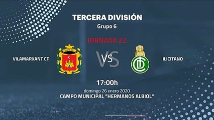 Previa partido entre Vilamarxant CF y Ilicitano Jornada 22 Tercera División