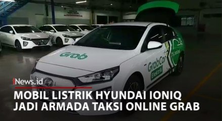 Video Mobil Listrik Hyundai Ioniq Jadi Armada Taksi Online Grab