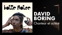 David Boring (ASMR) | Boite Noire