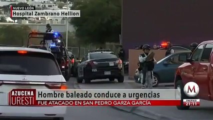 Hombre baleado conduce a urgencias en Monterrey