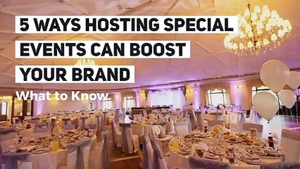5 Ways Hosting Special Events Can Boost Your Brand