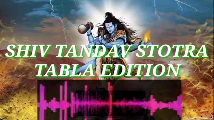 Shiv Tandav Stotra | Tabla Edition | nice song sound | Mahesh Mishra Unofficial