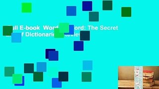Full E-book  Word by Word: The Secret Life of Dictionaries  Review