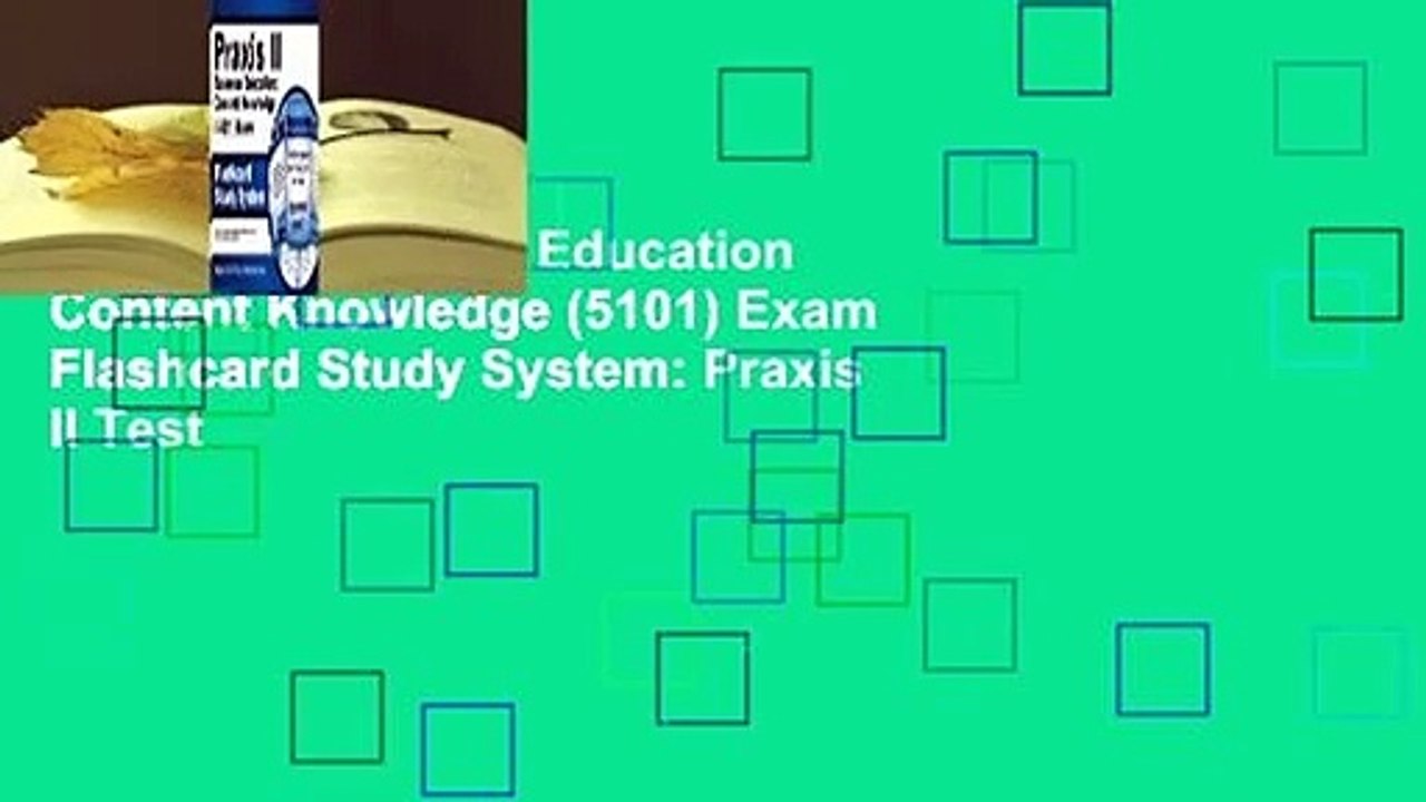 Praxis II Business Education Content Knowledge (5101) Exam Flashcard Study System: Praxis II Test