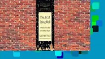 [Read] The Art of Dying Well: A Practical Guide to a Good End of Life  For Free