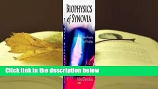 Full E-book  Biophysics of Synovia  Review