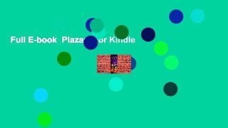 Full E-book  Plazas  For Kindle