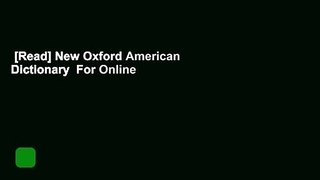 [Read] New Oxford American Dictionary  For Online