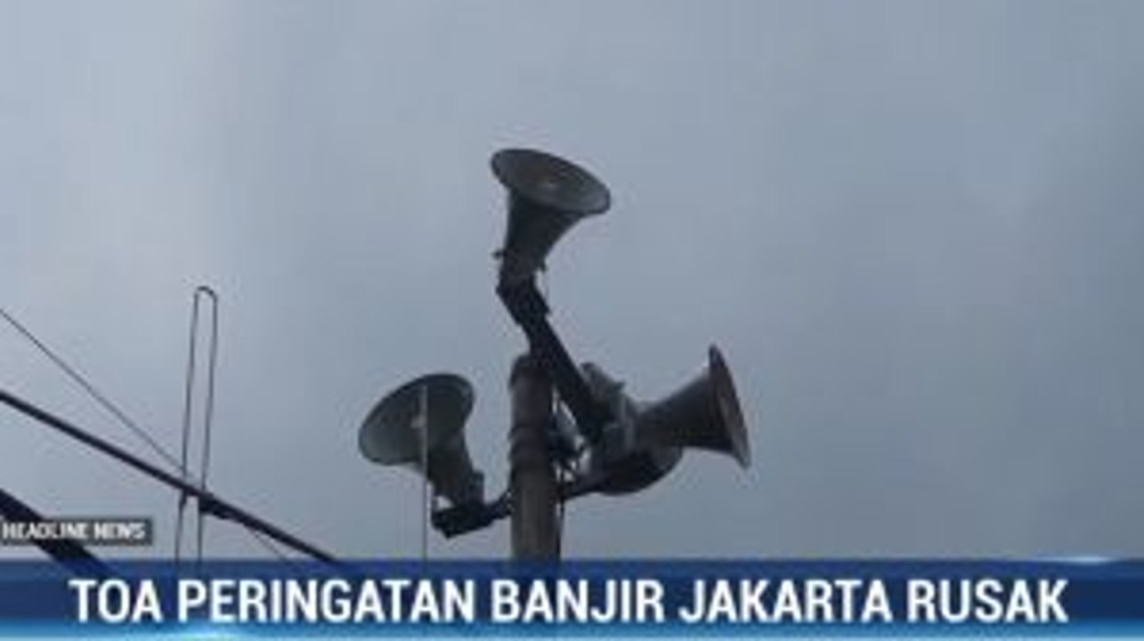 Toa Peringatan Banjir Jakarta Rusak - Video Dailymotion
