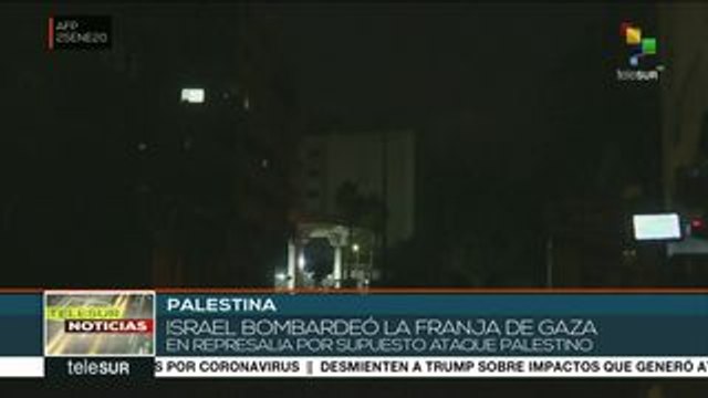 Israel bombardea Franja de Gaza en represalia a supuesto ataque