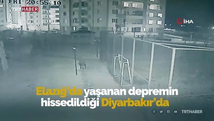 Elazığ depreminin hissedildiği Diyarbakır'da panik anı kamerada