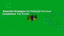 Essential Strategies for Financial Services Compliance  For Kindle