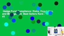 Hedge Fund Compliance: Risks, Regulation, and Management  Best Sellers Rank : #5