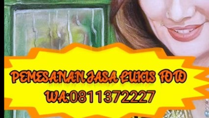 Harga Lukisan Foto Sendiri, WA. +62 811 3722 27, JUARANYA..!!!