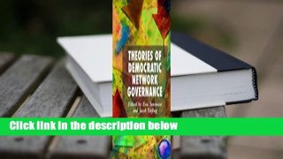 Theories of Democratic Network Governance Complete