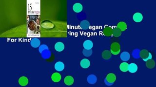 About For Books  15 Minute Vegan Comfort Food: Simple & Satisfying Vegan Recipes  For Kindle