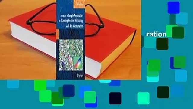 Full E-book Handbook of Sample Preparation for Scanning Electron Microscopy and X-Ray