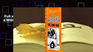 Full version  The Long Haul (Diary of a Wimpy Kid, #9)  For Kindle