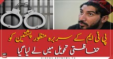 Manzoor Pashteen taken into custody from Peshawar