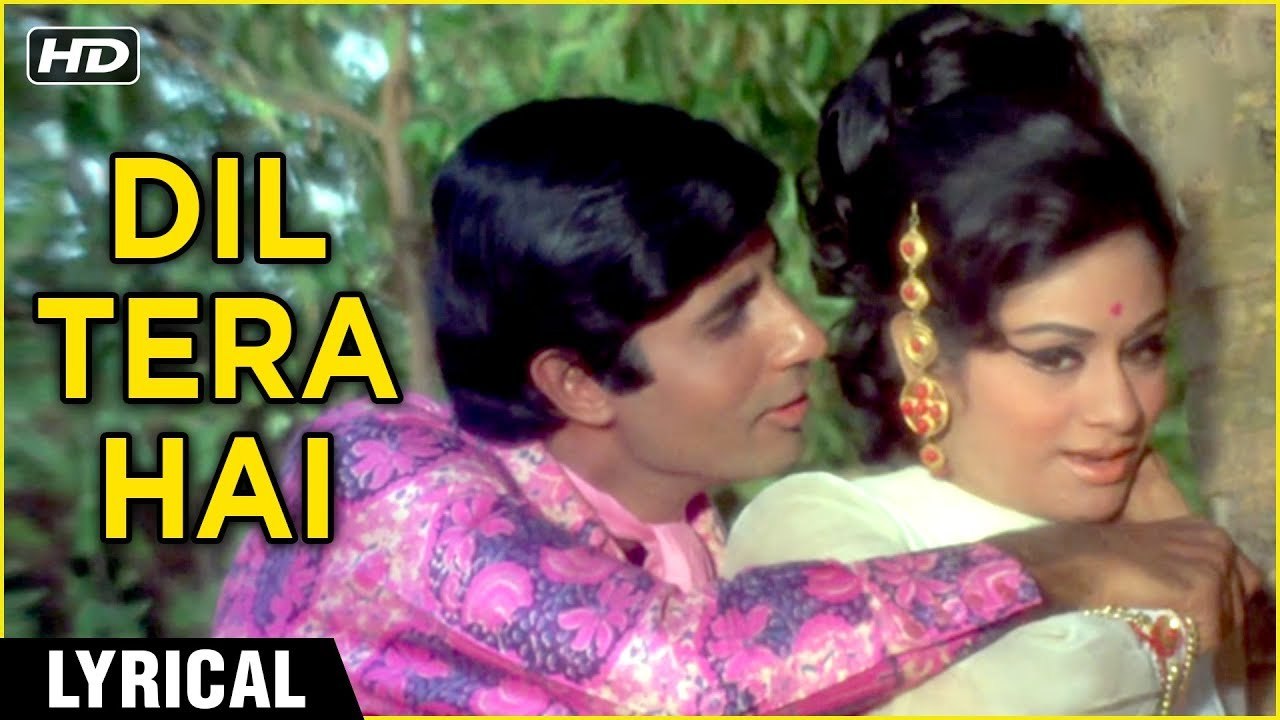 Dil Tera Hai | Lyrical | Amitabh Bachchan, Aruna Irani | Bombay To Goa ...