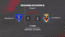 Resumen partido entre Orihuela CF y Villarreal B Jornada 22 Segunda División B