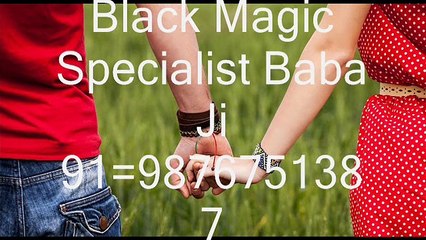 ((91-9876751387)) Black Magic Specialist BabA Ji iN Darbhanga