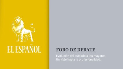 Debate EL ESPAÑOL - Clece: La evolución del cuidado a los mayores