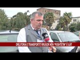 DREJTORIA E TRANSPORTIT RRUGOR NËN “PUSHTETIN” E UJIT